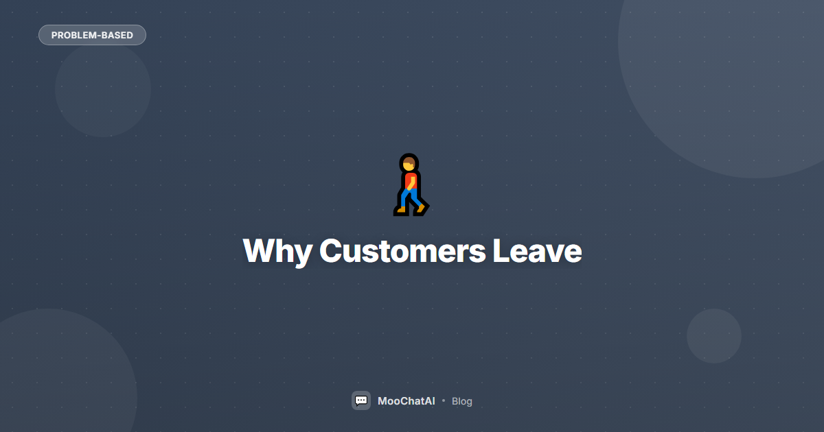 Why Customers Leave Without Buying: 8 Fixable Problems