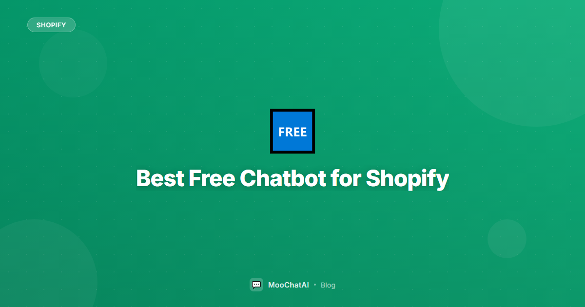 Best Free Chatbot for Shopify: 2026 Options Compared