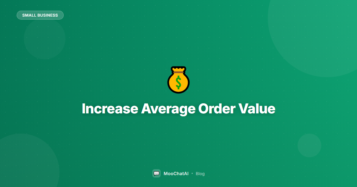How to Increase Average Order Value with AI Chatbot