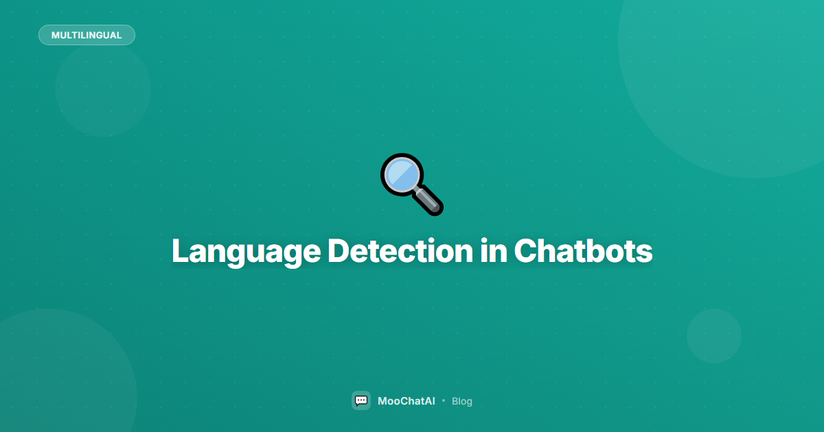 Automatic Language Detection in Chatbots