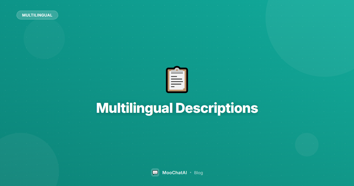 Multilingual Product Descriptions: AI-Powered Translation