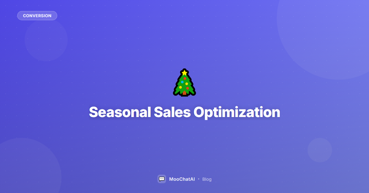 Seasonal Sales Optimization: AI Chatbot for Black Friday & Beyond