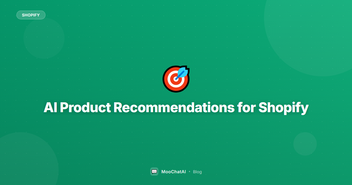 AI Product Recommendations for Shopify: How Chatbots Boost AOV